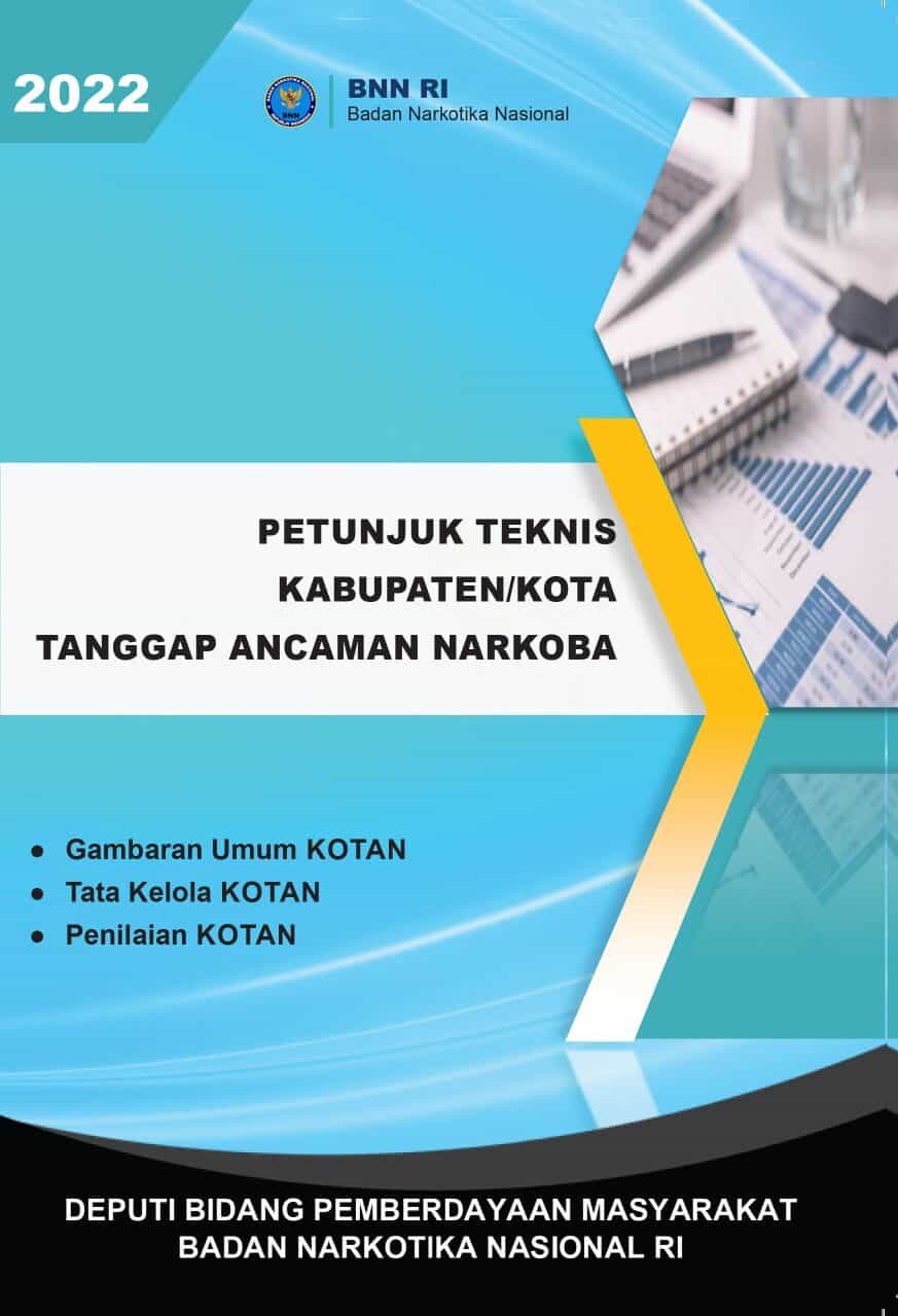 Buku Juknis Kabupaten/Kota Tanggap Ancaman Narkoba (KOTAN) 2022